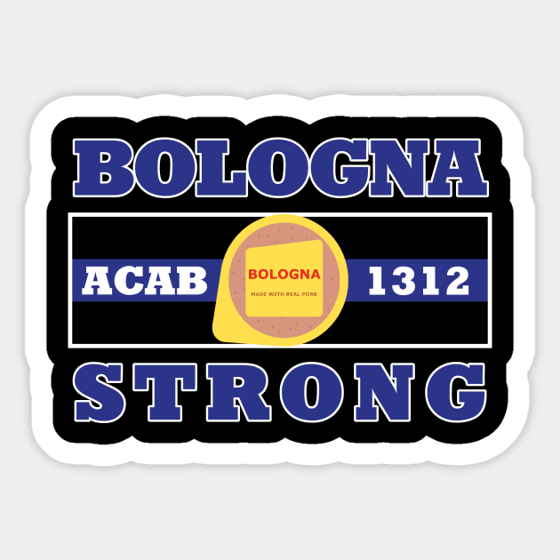 Baloney Strength Sticker by Beet_Wagon